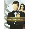 James Bond: Solo para sus ojos