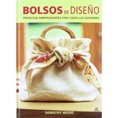 Libro: Bolsos de diseño, proyectos sorprendentes para todas las ocasiones