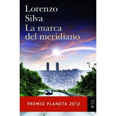 La marca del meridiano (premio planeta 2012) - Tapa dura