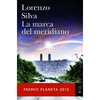 La marca del meridiano (premio planeta 2012) - Tapa dura