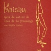 Libro La parisina: Guía de estilo de Ines de la Fressange
